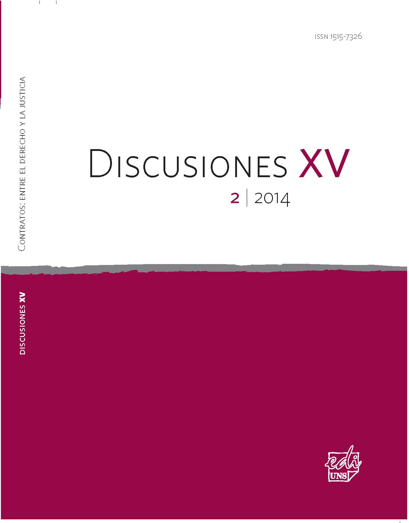 					Ver Vol. 15 Núm. 2 (2014): Contratos: entre el derecho y la justicia
				
