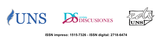 Universidad Nacional del Sur - Discusiones - EdiUns - ISSN impreso: 1515-7326 - ISSN digital: 2718-6474